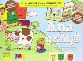 ANA VA A LA GRANJA. CUENTOS SPC