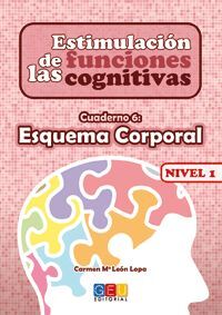 ESTIMULACIÓN DE LAS FUNCIONES COGNITIVAS NIVEL 1 ESQUEMA CORPORAL