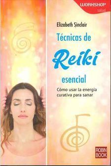 TECNICAS DE REIKI ESENCIAL