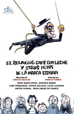 RELAXING CAFE CON LECHE Y OTROS HITOS DE LA MARCA ESPAÑA