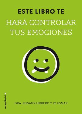 ESTE LIBRO TE HARÁ CONTROLAR TUS EMOCIONES