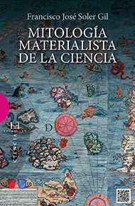 MITOLOGÍA MATERIALISTA DE LA CIENCIA