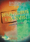 DE LAS PALABRAS A LOS TEXTOS. GRAMÁTICA DEL ESPAÑOL