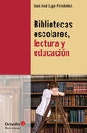 BIBLIOTECAS ESCOLARES, LECTURA Y EDUCACIÓN