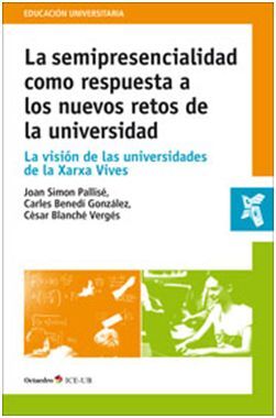 LA SEMIPRESENCIALIDAD COMO RESPUESTA A LOS NUEVOS RETOS DE LA UNIVERSIDAD
