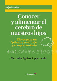 CONOCER Y ALIMENTAR EL CEREBRO DE NUESTROS HIJOS