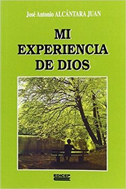 MI EXPERIENCIA DE DIOS