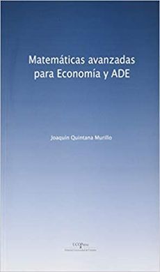 MATEMÁTICAS AVANZADAS PARA ECONOMÍA Y ADE