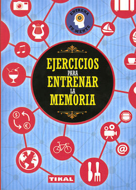 EJERCICIOS PARA ENTRENAR LA   MEMORIA