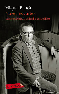 NOVEL·LES CURTES: CARRER MARSALA. EL VELLARD. L'ES
