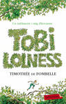 TOBI LOLNESS. UN MIL.LÍMETRE I MIG D´HEROISME