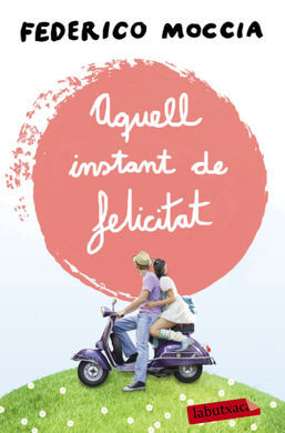 AQUELL INSTANT DE FELICITAT