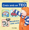 CREIX AMB EN TEO  DESCOBREIXO COSES NOVES