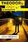 THEODORE BOONE. 2: LA DESAPARICIÓ