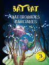 BAT-TROBADES MARCIANES