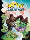 BAT PAT. EL GRAN KONG