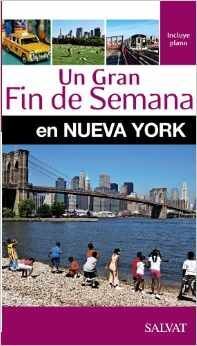 UN GRAN FIN DE SEMANA EN NUEVA YORK