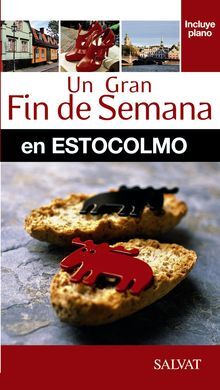 UN GRAN FIN DE SEMANA EN ESTOCOLMO