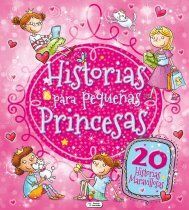 HISTORIAS PARA PEQUEÑAS PRINCESAS