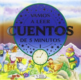 VAMOS A LEER CUENTOS EN 5 MINUTOS I
