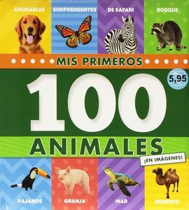 MIS PRIMEROS 100 ANIMALES