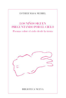 LOS NIÑOS SIGUEN PREGUNTANDO POR EL CIELO