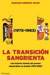 LA TRANSICIÓN SANGRIENTA