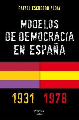 MODELOS DE DEMOCRACIA EN ESPAÃA. 1931-1978