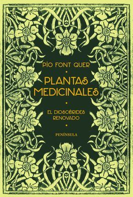 PLANTAS MEDICINALES. EL DIOSCÓRIDES RENOVADO