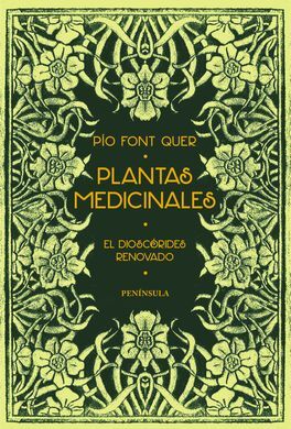 PLANTAS MEDICINALES. EL DIOSCÓRIDES RENOVADO