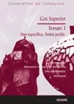 COS SUPERIOR, GENERALITAT DE CATALUNYA, DRET LABORAL, DRET DE LA HISENDA PÚBLICA
