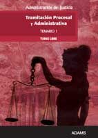 TEMARIO 1 TRAMITACIÓN PROCESAL Y ADMINISTRATIVA, TURNO LIBRE