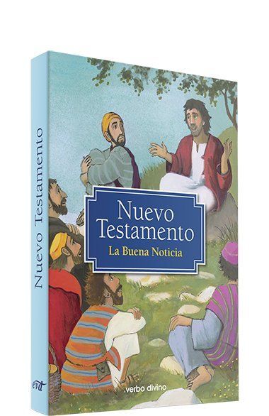 NUEVO TESTAMENTO. LA BUENA NOTICIA [ILUSTR.INFANTIL-JUVENIL]