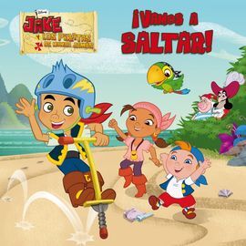 JAKE Y LOS PIRATAS DE NUNCA JAMÁS. ¡VAMOS A SALTAR!