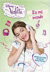 VIOLETTA. 1: EN MI MUNDO