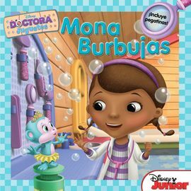 DOCTORA JUGUETES. MONA BURBUJAS. CUENTO