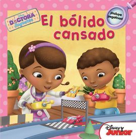 DOCTORA JUGUETES. EL BOLIDO CANSADO. CUENTO
