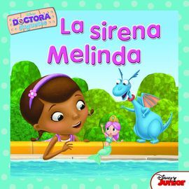 DOCTORA JUGUETES. LA SIRENA MELINDA. CUENTO