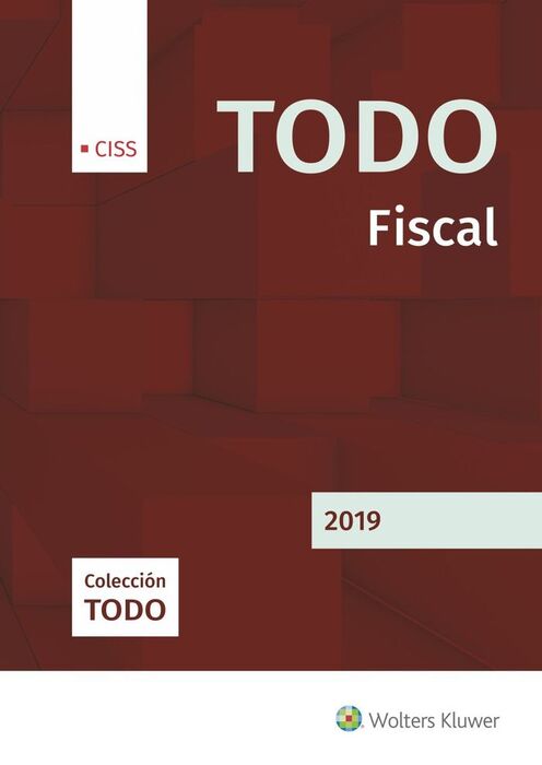 TODO FISCAL 2019, 1ª EDICIÓN MARZO 2019