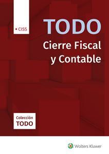 TODO CIERRE FISCAL Y CONTABLE 2019, 1ª EDICIÓN