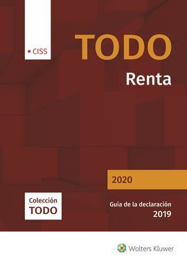 TODO RENTA 2020. GUIA DE LA DECLARACIÓN 2019. 1ª E