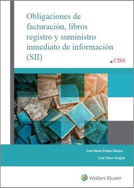 OBLIGACIONES DE FACTURACIÓN, LIBROS DE REGISTRO Y SUMINISTRO INMEDIATO DE INFORMACIÓN