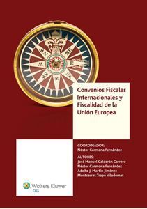 CONVENIOS FISCALES INTERNACIONALES Y FISCALIDAD DE LA UNIÓN EUROPEA 2015