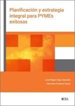 PLANIFICACIÓN Y ESTRATEGIA INTEGRAL PARA PYMES EXITOSAS