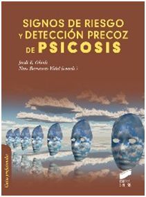 SIGNOS DE RIESGO Y DETECCIÓN PRECOZ DE PSICOSIS