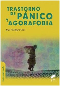 TRASTORNOS DE PÁNICO Y AGORAFOBIA