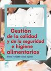 GESTIÃN DE LA CALIDAD Y DE LA SEGURIDAD E HIGIENE ALIMENTARIAS