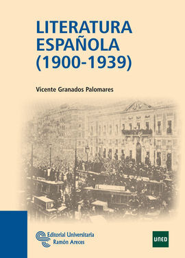 LITERATURA ESPAÑOLA (1900-1939)