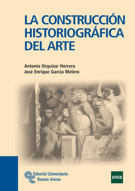 LA CONSTRUCCIÓN HISTORIOGRÁFICA DEL ARTE