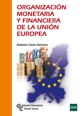 ORGANIZACIÓN MONETARIA Y FINANCIERA DE LA UNIÓN EUROPEA